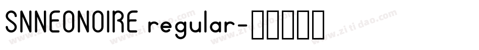 SNNEONOIRE regular字体转换